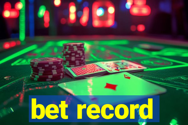 bet record